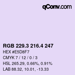 カラーコード: RGB 229.3 216.4 247 | qconv.com