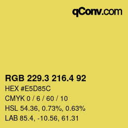 カラーコード: RGB 229.3 216.4 92 | qconv.com