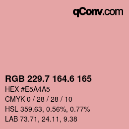 カラーコード: RGB 229.7 164.6 165 | qconv.com