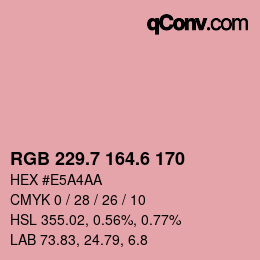 カラーコード: RGB 229.7 164.6 170 | qconv.com