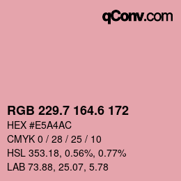 カラーコード: RGB 229.7 164.6 172 | qconv.com