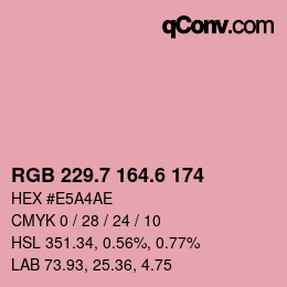 カラーコード: RGB 229.7 164.6 174 | qconv.com