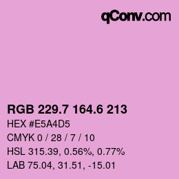 カラーコード: RGB 229.7 164.6 213 | qconv.com