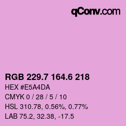 カラーコード: RGB 229.7 164.6 218 | qconv.com