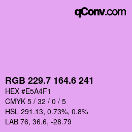カラーコード: RGB 229.7 164.6 241 | qconv.com