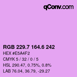 カラーコード: RGB 229.7 164.6 242 | qconv.com