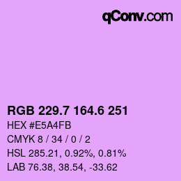 カラーコード: RGB 229.7 164.6 251 | qconv.com