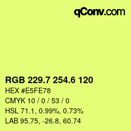 カラーコード: RGB 229.7 254.6 120 | qconv.com