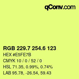 カラーコード: RGB 229.7 254.6 123 | qconv.com