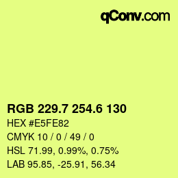 カラーコード: RGB 229.7 254.6 130 | qconv.com
