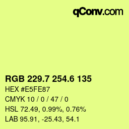 カラーコード: RGB 229.7 254.6 135 | qconv.com