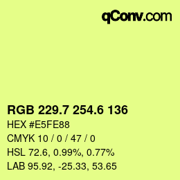 カラーコード: RGB 229.7 254.6 136 | qconv.com