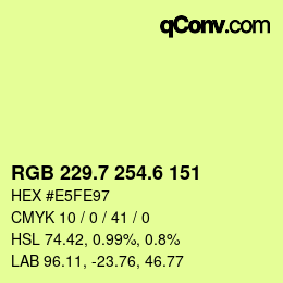 カラーコード: RGB 229.7 254.6 151 | qconv.com
