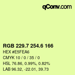 カラーコード: RGB 229.7 254.6 166 | qconv.com