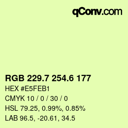 カラーコード: RGB 229.7 254.6 177 | qconv.com