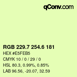 カラーコード: RGB 229.7 254.6 181 | qconv.com