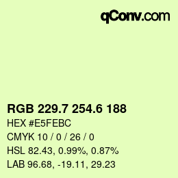 カラーコード: RGB 229.7 254.6 188 | qconv.com