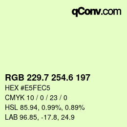 カラーコード: RGB 229.7 254.6 197 | qconv.com