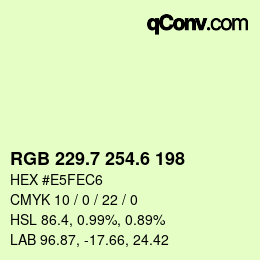 カラーコード: RGB 229.7 254.6 198 | qconv.com