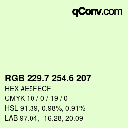 カラーコード: RGB 229.7 254.6 207 | qconv.com