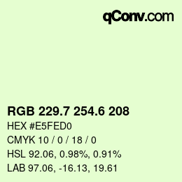 カラーコード: RGB 229.7 254.6 208 | qconv.com