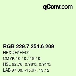 カラーコード: RGB 229.7 254.6 209 | qconv.com