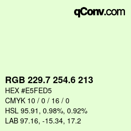カラーコード: RGB 229.7 254.6 213 | qconv.com