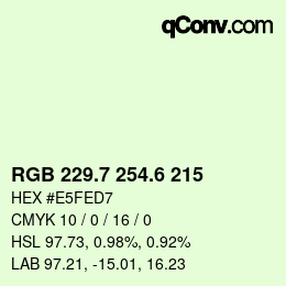カラーコード: RGB 229.7 254.6 215 | qconv.com