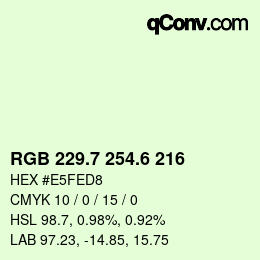 カラーコード: RGB 229.7 254.6 216 | qconv.com