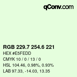 カラーコード: RGB 229.7 254.6 221 | qconv.com