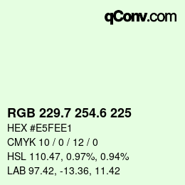 カラーコード: RGB 229.7 254.6 225 | qconv.com