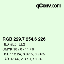 カラーコード: RGB 229.7 254.6 226 | qconv.com