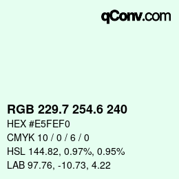 カラーコード: RGB 229.7 254.6 240 | qconv.com