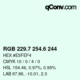 カラーコード: RGB 229.7 254.6 244 | qconv.com