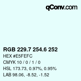 カラーコード: RGB 229.7 254.6 252 | qconv.com