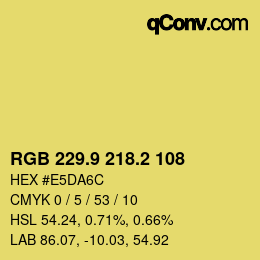カラーコード: RGB 229.9 218.2 108 | qconv.com