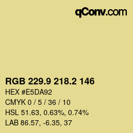 カラーコード: RGB 229.9 218.2 146 | qconv.com