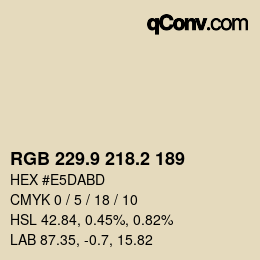 カラーコード: RGB 229.9 218.2 189 | qconv.com