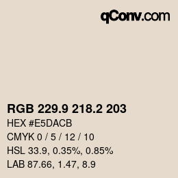 カラーコード: RGB 229.9 218.2 203 | qconv.com