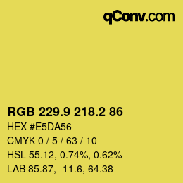 カラーコード: RGB 229.9 218.2 86 | qconv.com