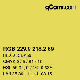 カラーコード: RGB 229.9 218.2 89 | qconv.com