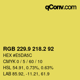 カラーコード: RGB 229.9 218.2 92 | qconv.com