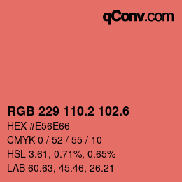 カラーコード: RGB 229 110.2 102.6 | qconv.com