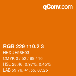 カラーコード: RGB 229 110.2 3 | qconv.com
