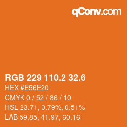 カラーコード: RGB 229 110.2 32.6 | qconv.com