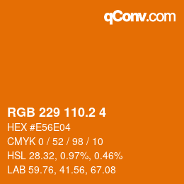カラーコード: RGB 229 110.2 4 | qconv.com