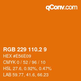 カラーコード: RGB 229 110.2 9 | qconv.com