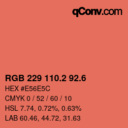 カラーコード: RGB 229 110.2 92.6 | qconv.com