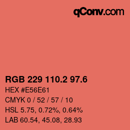 カラーコード: RGB 229 110.2 97.6 | qconv.com