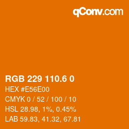 カラーコード: RGB 229 110.6 0 | qconv.com